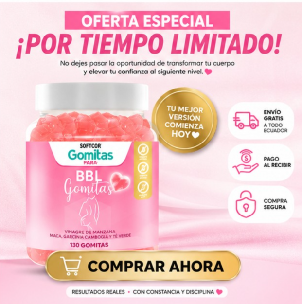 BBL Gomitas, gluteos firmes- aurevax 
